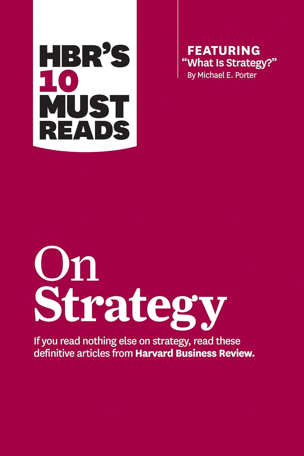 HBR's 10 Must Reads on Strategy Book by Harvard Business Review
