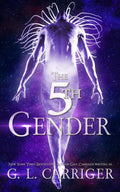 The 5th Gender: A Tinkered Stars Mystery Book by G. L. Carriger and Gail Carriger