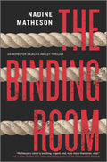 The Binding Room: A Novel Book by Nadine Matheson