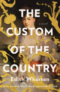 The Custom of the Country Novel by Edith Wharton