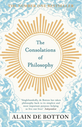 The Consolations of Philosophy Book by Alain de Botton