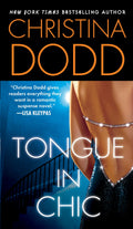 Tongue In Chic Book by Christina Dodd