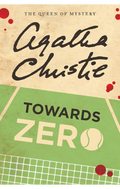 Towards Zero Novel by Agatha Christie