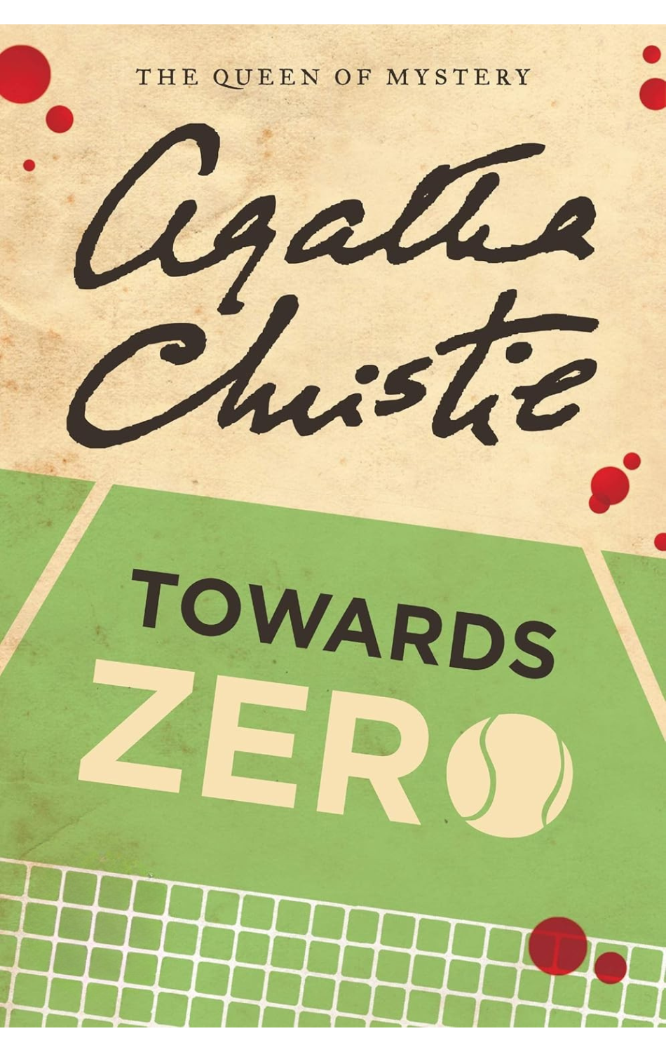 Towards Zero Novel by Agatha Christie